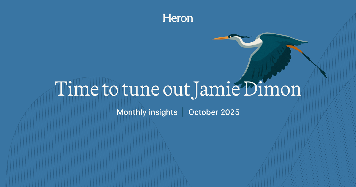 Monthly insights: Time to tune out Jamie Dimon (October 2025)