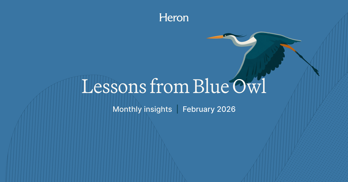 Monthly insights: Heron’s response to the Blue Owl private credit events (February 2026)